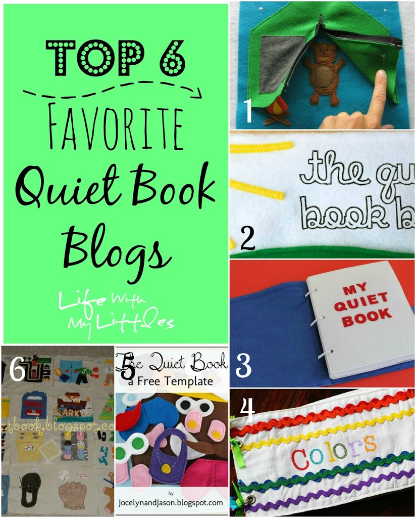 Top 6 Favorite Quiet Book Blogs: 6 great sites to help you with your quiet book! Top 6 Favorite Quiet Book Blogs: 6 great sites to help you with your quiet book!