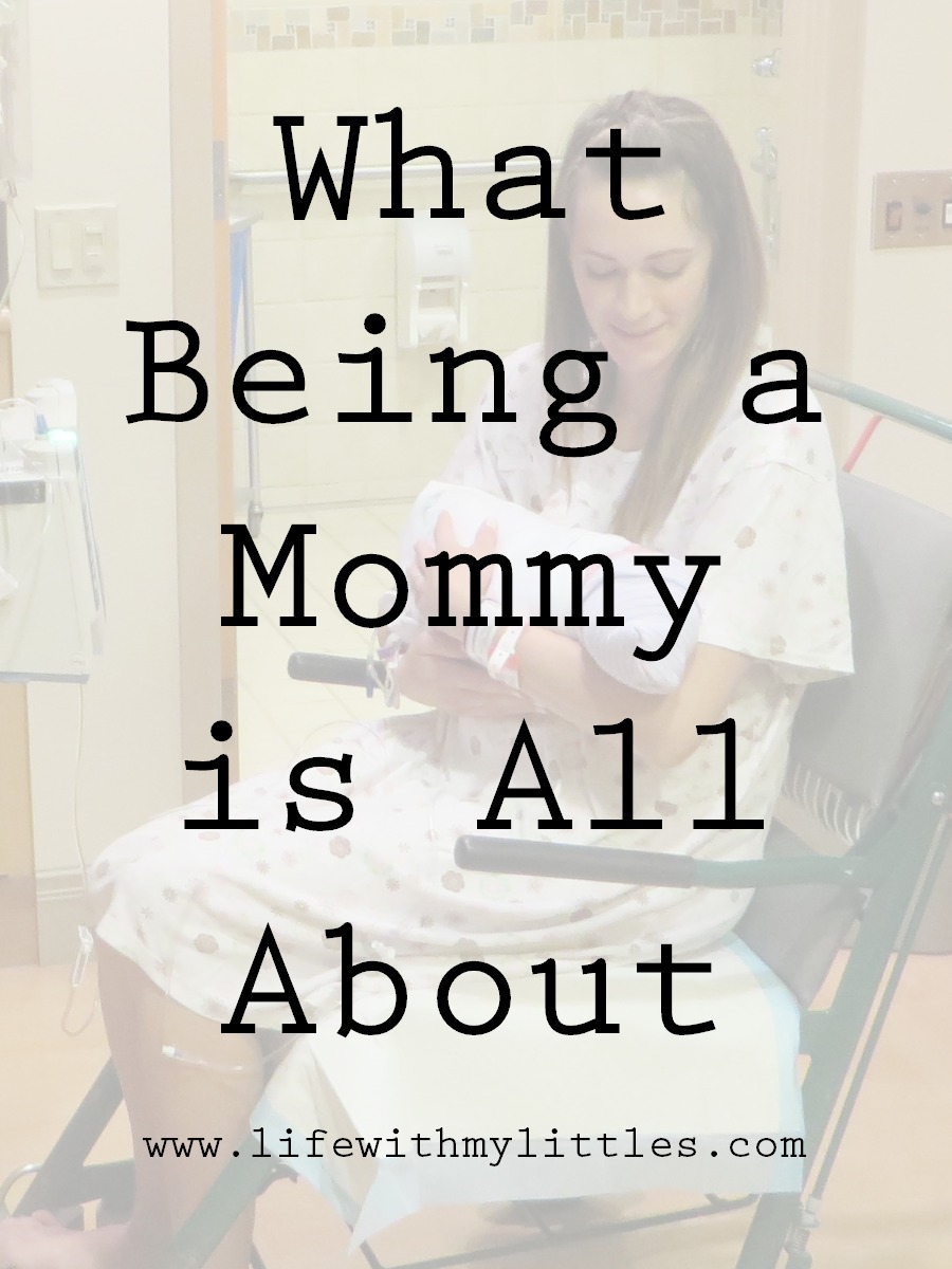 What Being a Mommy is All About