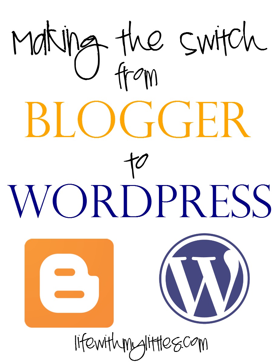 Making the Switch from Blogger to WordPress