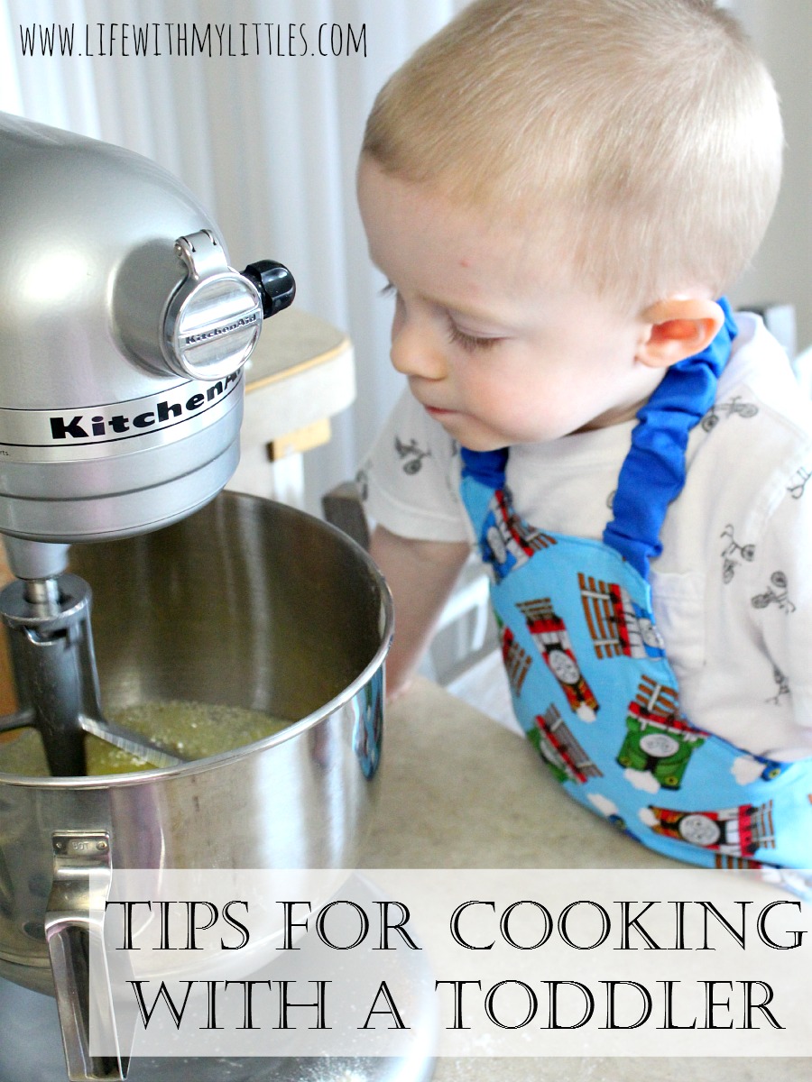 Tips for cooking with a toddler. How to cook with a toddler to make it fun, easy, and safe for both of you!