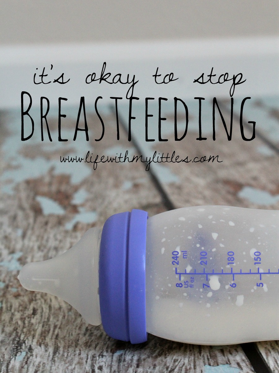 A great post about why it's okay to stop breastfeeding, why you shouldn't feel guilty, and why it's your decision whether to breastfeed your baby or not.
