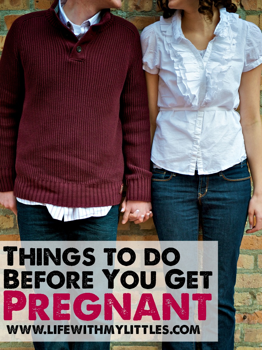 Things to do Before You Get Pregnant