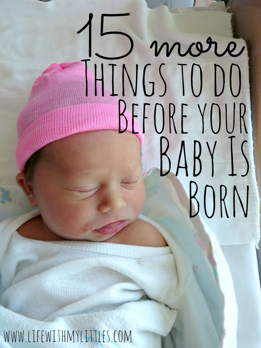 15 more things to do before your baby is born: a great list of things to do before your baby is born so that you can be prepared!