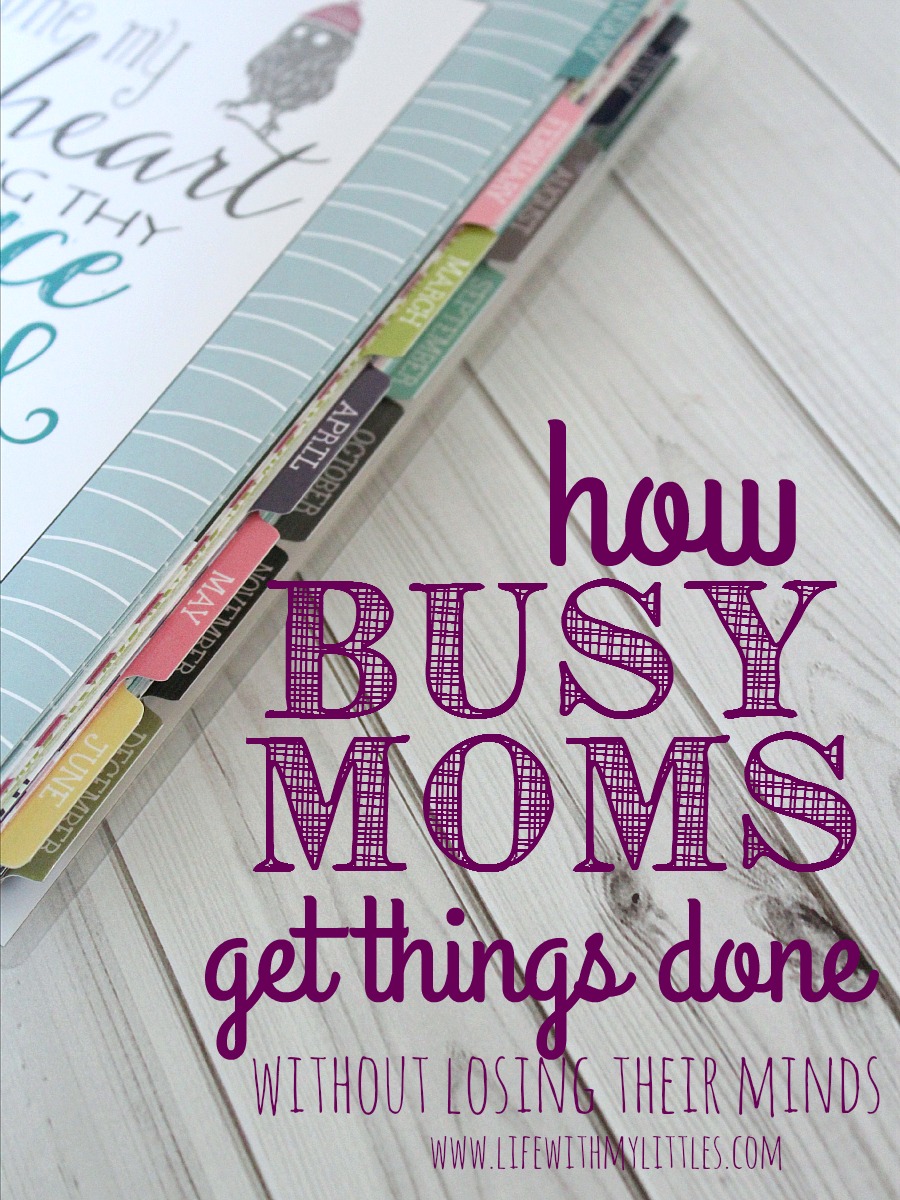 How Busy Moms Get Things Done {plus a giveaway!}