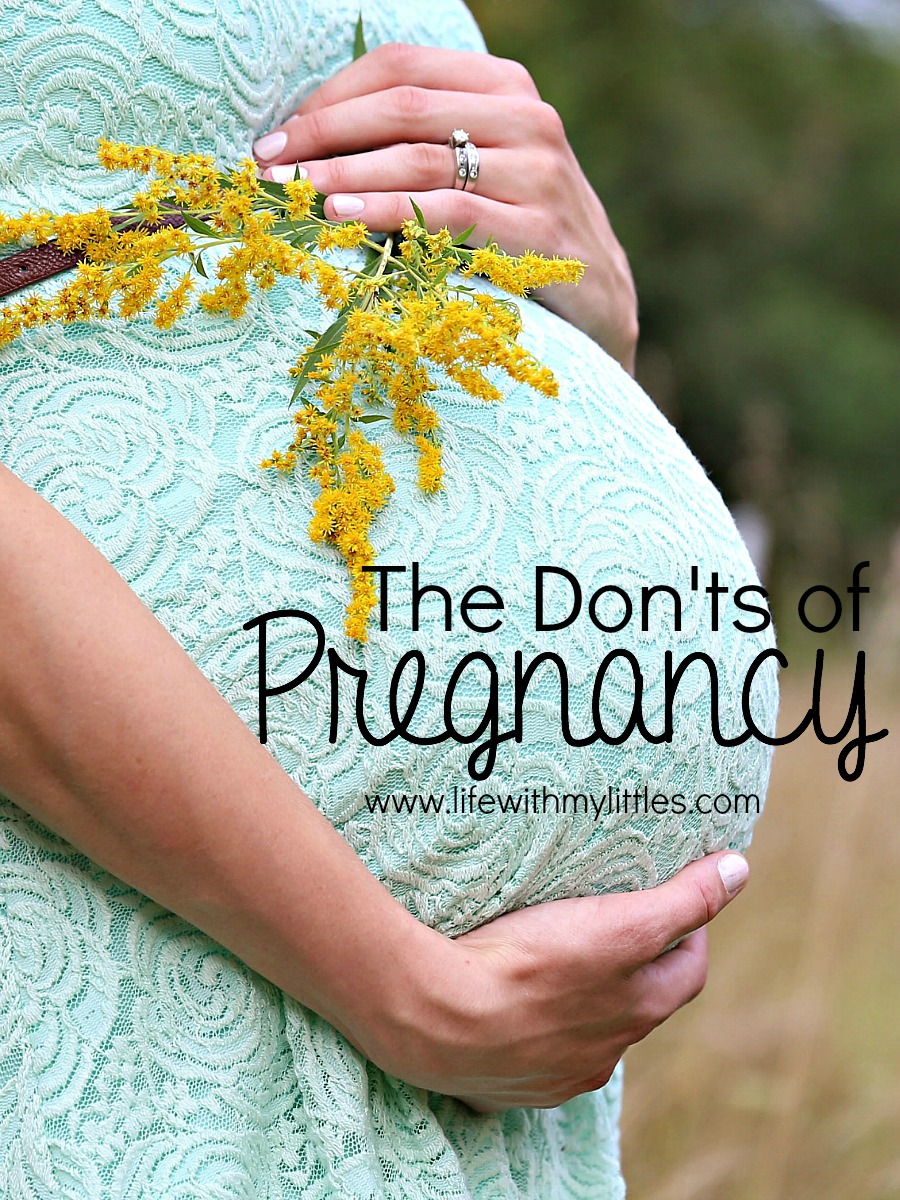 The Don’ts of Pregnancy