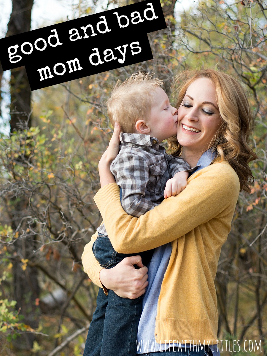 Good and bad mom days are a part of motherhood, and having bad mom days definitely doesn't make you a bad mom.