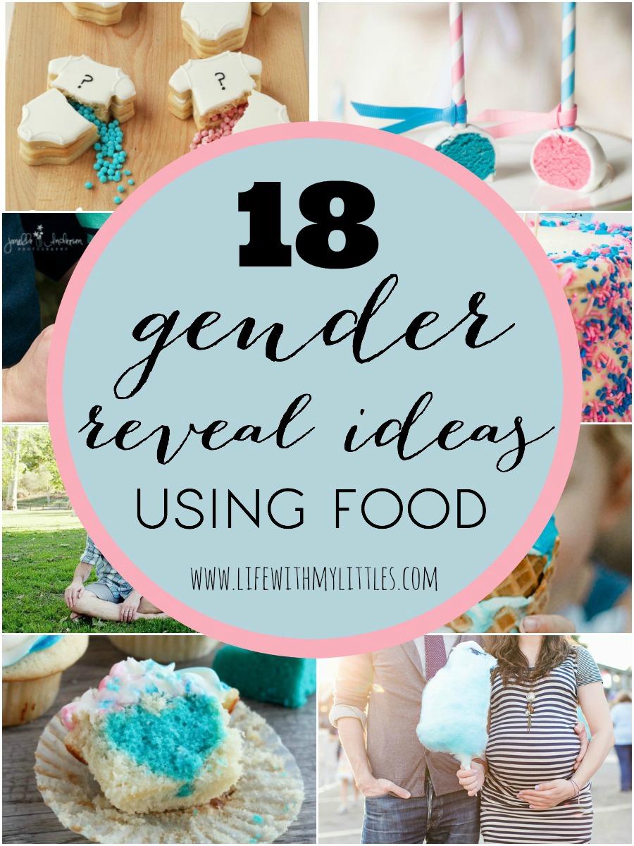 18 Gender Reveal Ideas Using Food - Life With My Littles