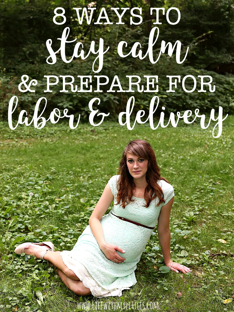 If you're getting nervous about childbirth, this post all about ways to stay calm and prepare for labor and delivery will help a ton! These 8 tips are sure to help calm your nerves and get you ready for childbirth!