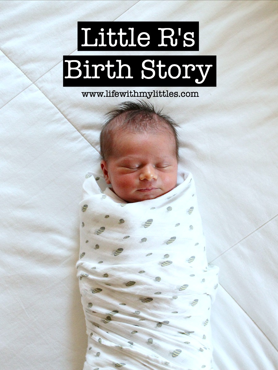 Little R's birth story