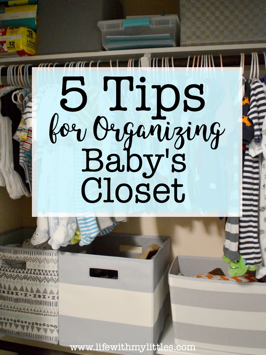 Need some tips for organizing baby's closet? Here are five that will make all the difference.