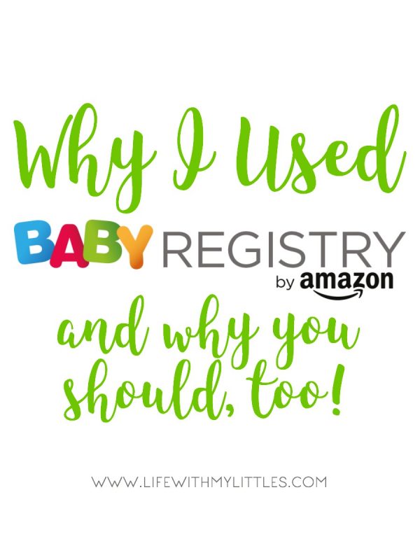 Why I Used Amazon Baby Registry (And Why You Should, Too!)