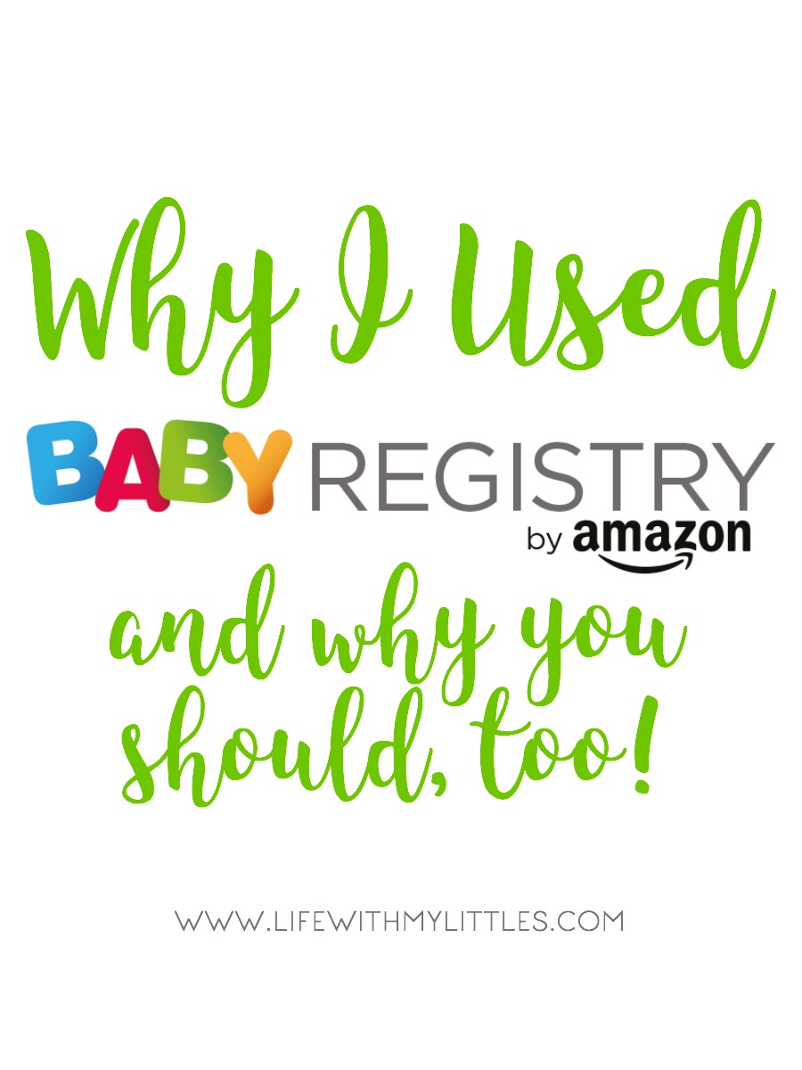 Why I used Amazon Baby Registry, why it's the best place to register for a baby, and why you should use it, too!