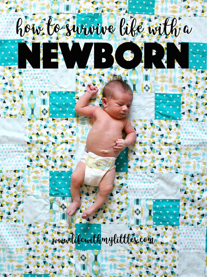 How to Survive Life with a Newborn