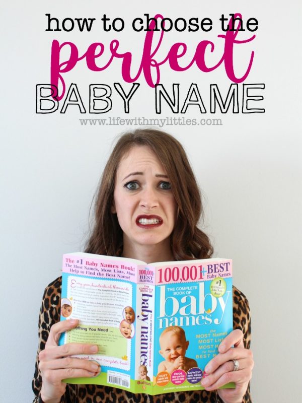 How to Choose the Perfect Baby Name Life With My Littles