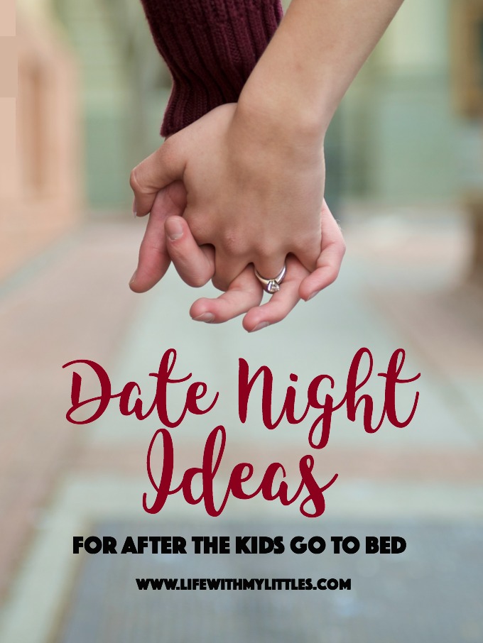 Date Night Ideas for After the Kids Go to Bed
