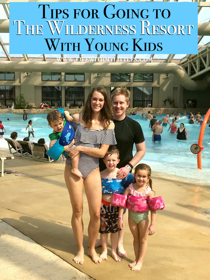 Tips for going to the Wilderness Resort with young kids! A GREAT post to check out before heading to Wisconsin Dells. 28 tips for visiting with babies, toddlers, and preschoolers!