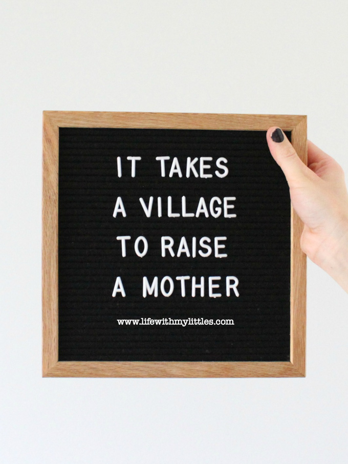 It Takes a Village to Raise a Mother