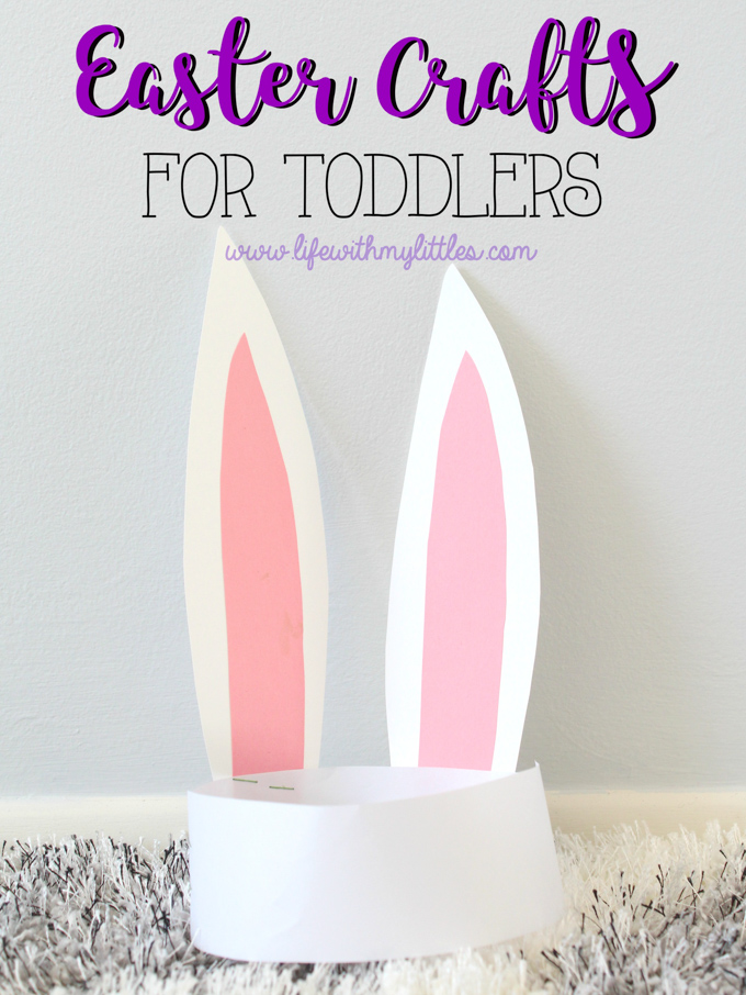 Easy Easter Crafts for Toddlers - Life With My Littles