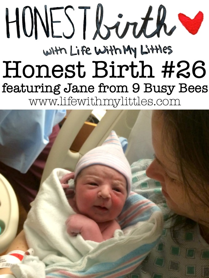Honest Birth #26 featuring Jane from 9 Busy Bees