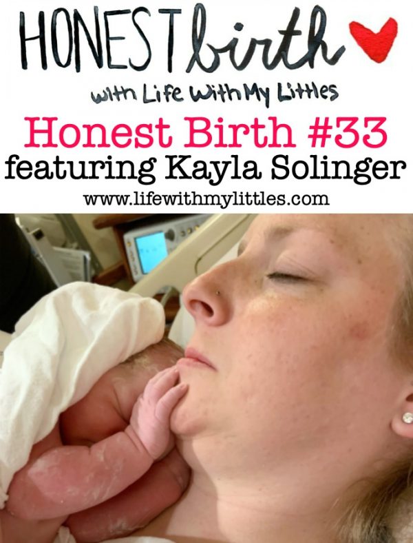 Honest Birth #33 featuring Kayla Solinger