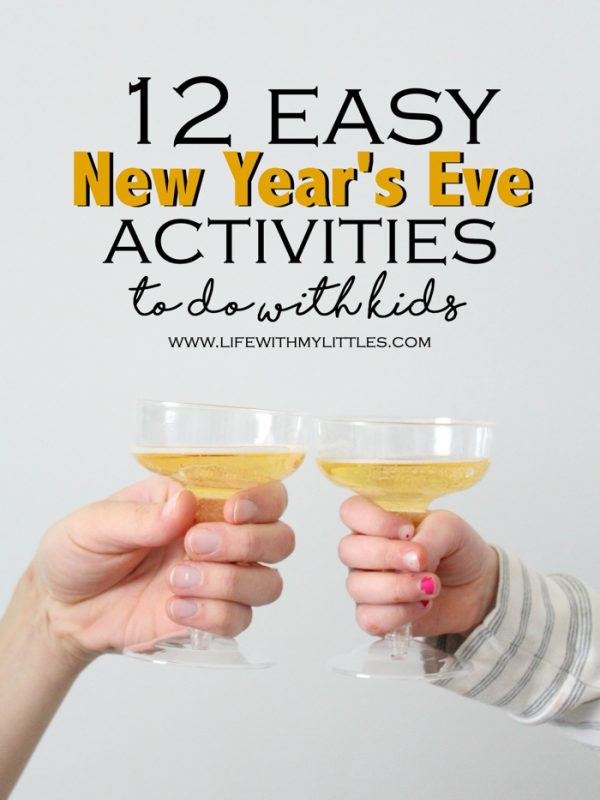 Looking for some fun and easy New Year's Eve activities to do with kids? Here are twelve ideas you'll all get excited about! 