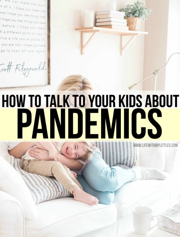 How to Talk to Your Kids About Pandemics