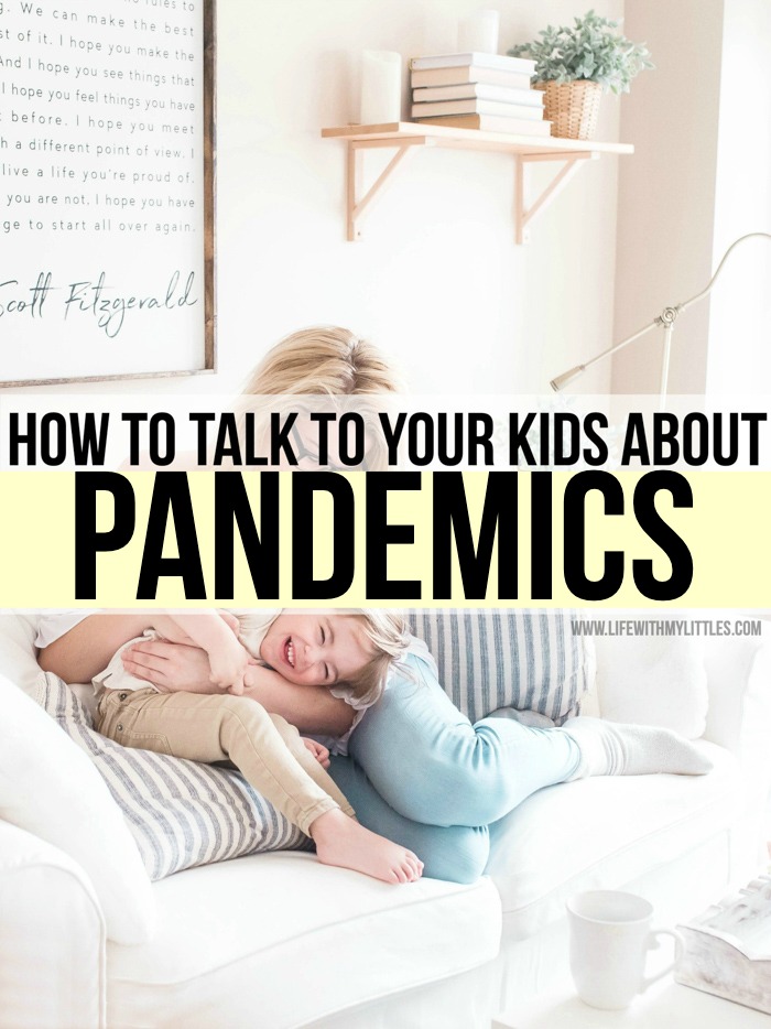 How to talk to your kids about pandemics in an age-appropriate, non-scary way. Great tips if you're not sure where to start talking about the spread of disease with your kids!