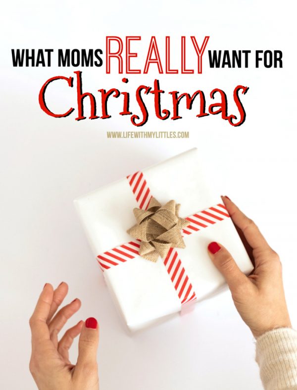 What Moms Really Want for Christmas