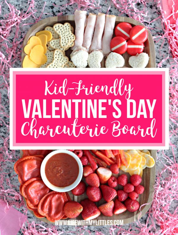 Kid-Friendly Valentine’s Day Charcuterie Board