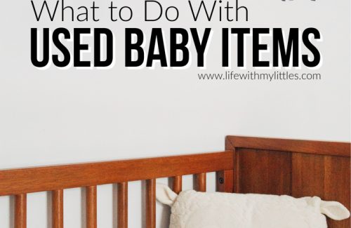 Not sure what to do with used baby items? Here’s a helpful guide so you know what baby things to sell, donate, recycle, and throw away