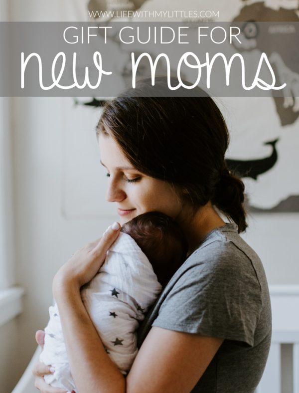 Gift Guide for New Moms