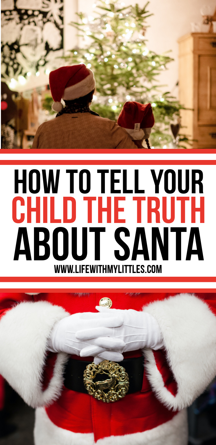 How to tell your child the truth about Santa, including how you know it's time, tips for explaining the truth, and a sample letter to write your child.